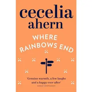 USED-Where Rainbows End by Cecelia Ahern (Paperback)