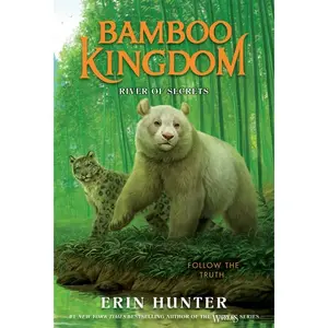 Bamboo Kingdom #2: River of Secrets (Bamboo Kingdom: Volume Number 2) by Erin Hunter [Paperback Book]