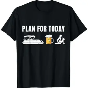 Funny Pontoon Boat Plan for Today Beer Boating Mens T-Shirt Made in USA 100% Cotton Comfortable Fit Casual Menswear