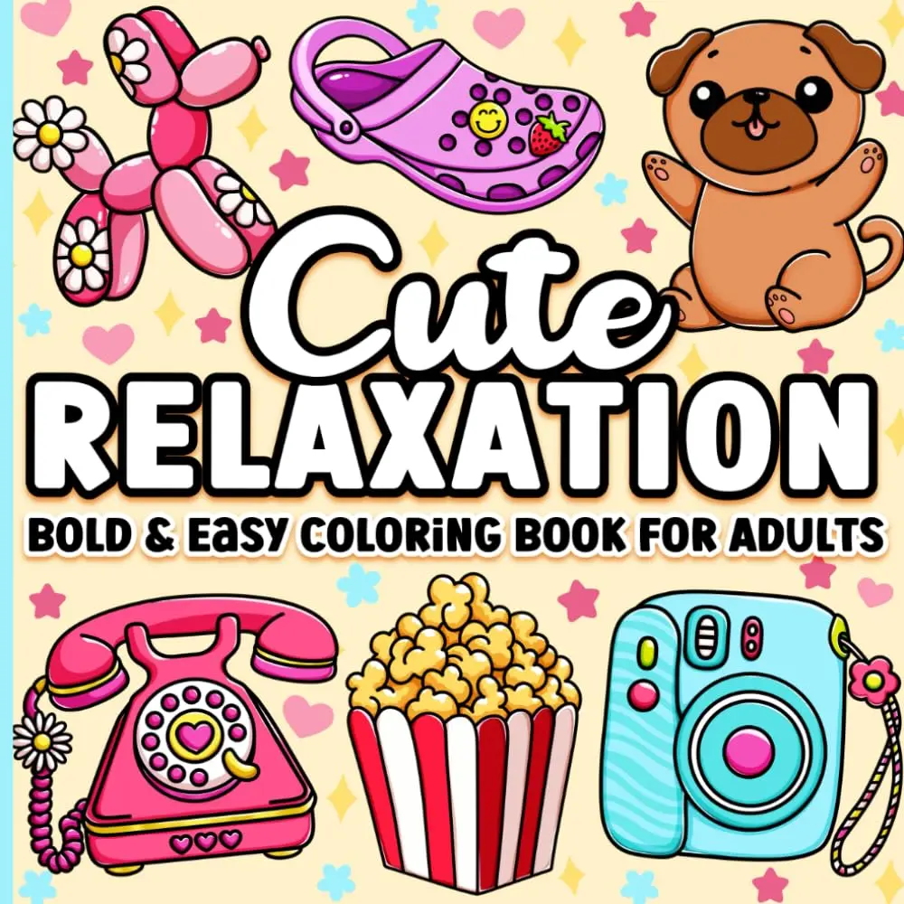 Women's Kawaii Artwork Coloring Book for Adults & Relaxation - Bold, Easy-to-Use, Cute, Groovy Designs, Soft Cover Paperback (3/10/2025)