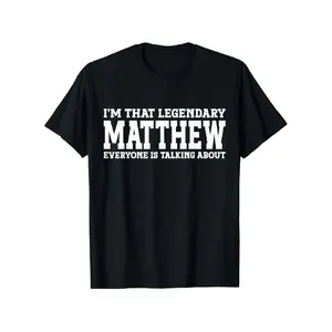 Matthew Personal Name Funny Matthew T Shirt