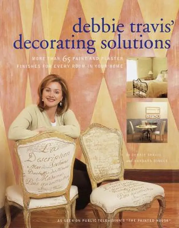 USED-Debbie Travis' Decorating Solutions: More Than 65 Paint and Plaster Finishes for Every Room in Your Home by Debbie Travis (Hardcover)
