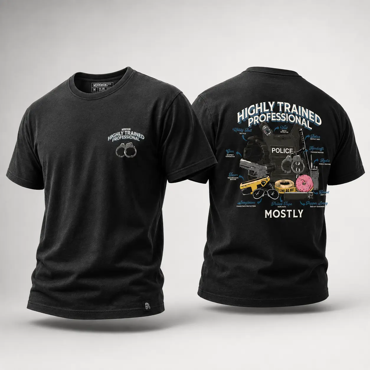 Highly Trained Professional Police T-Shirt – Funny Law Enforcement Graphic Tee, Police Officer Gift for Men & Women, Shirt for Men