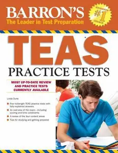 USED-Barron's TEAS Practice Tests by Linda Dune Ph.D.  RN  CNL (Paperback)