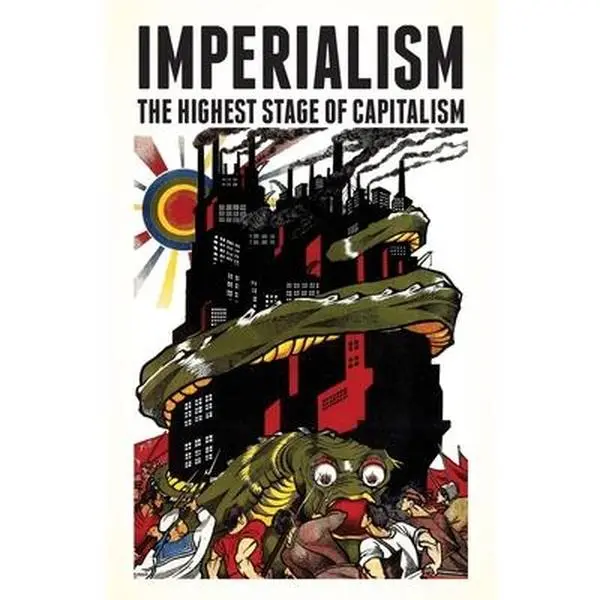 Imperialism: The Highest Stage of Capitalism - Vladimir Lenin, Modern English Economy Paperback Book, Explains Modern Capitalism, for Humanities & Social Sciences Politics Studies, 0.39 lbs, 8.5" h x 5.5" l x 0.41" w