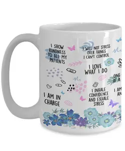 Nurse Affirmation Mug 15oz, Nurse Gift for Nurse Appreciation Gift for Nursing Student Gifts For RN, LPN Gift, CNA Gift, Rn Grad Gift Idea