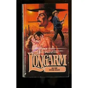 USED-Longarm 183: Longarm on the Fever Coast by Tabor Evans (Unknown)