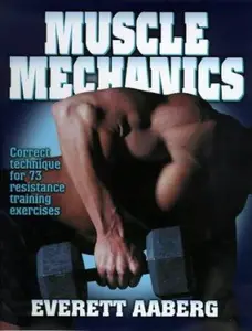 USED Book - Muscle Mechanics by Everett Aaberg (Paperback) - english