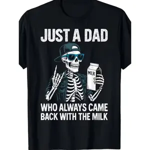 Men's Just A Dad Who Always Came Back With The Milk Graphic Tee | Funny Skeleton Dad Cotton T-Shirt | Comfort Oversized Casual Outfit | Father's Day Valentine's Day Gift for Him, Retro Dad Joke Fashion Shirt