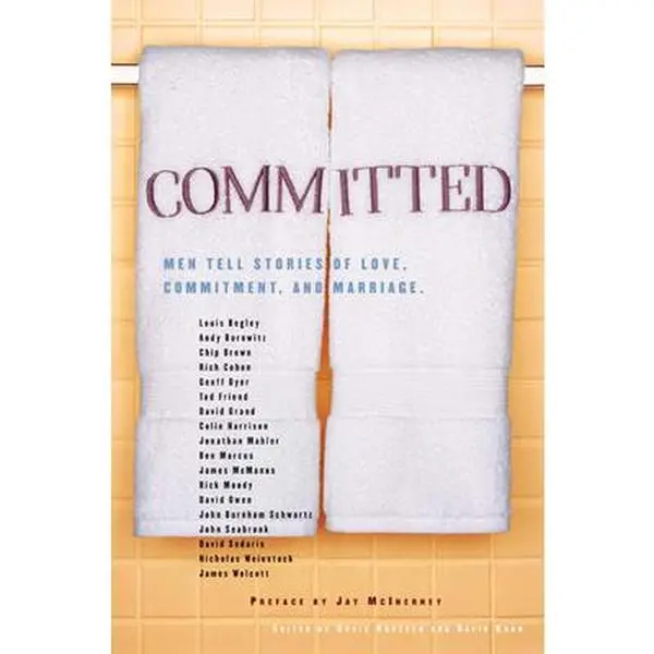 USED Book - Committed: Men Tell Stories of Love, Commitment, and Marriage by Bloomsbury, Us (Hardcover) - english