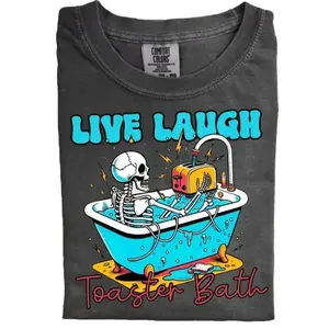 Live Laugh Toaster Bath Skeleton Graphic Comfort Color Tee, Funny Skeleton Bath Shirt, Unisex Menswear Womenswear Top, Vintage Humor Streetwear