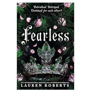 Fearless (The Powerless Trilogy, #3) by Lauren Roberts (Hardcover)