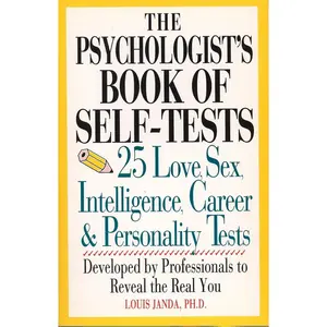 USED-The Psychologist's Book of Self-Tests: 25 Love, Sex, Intelligence, Career, and Personality Tests by Janda, Louis H. (Paperback)