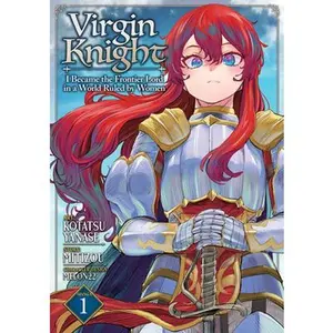 Virgin Knight: I Became the Frontier Lord in a World Ruled by Women (Manga) Vol. 1 -- Mitizou - Paperback