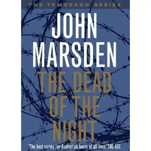 USED-The Dead Of The Night (Tomorrow Series #2) by John Marsden (Paperback)