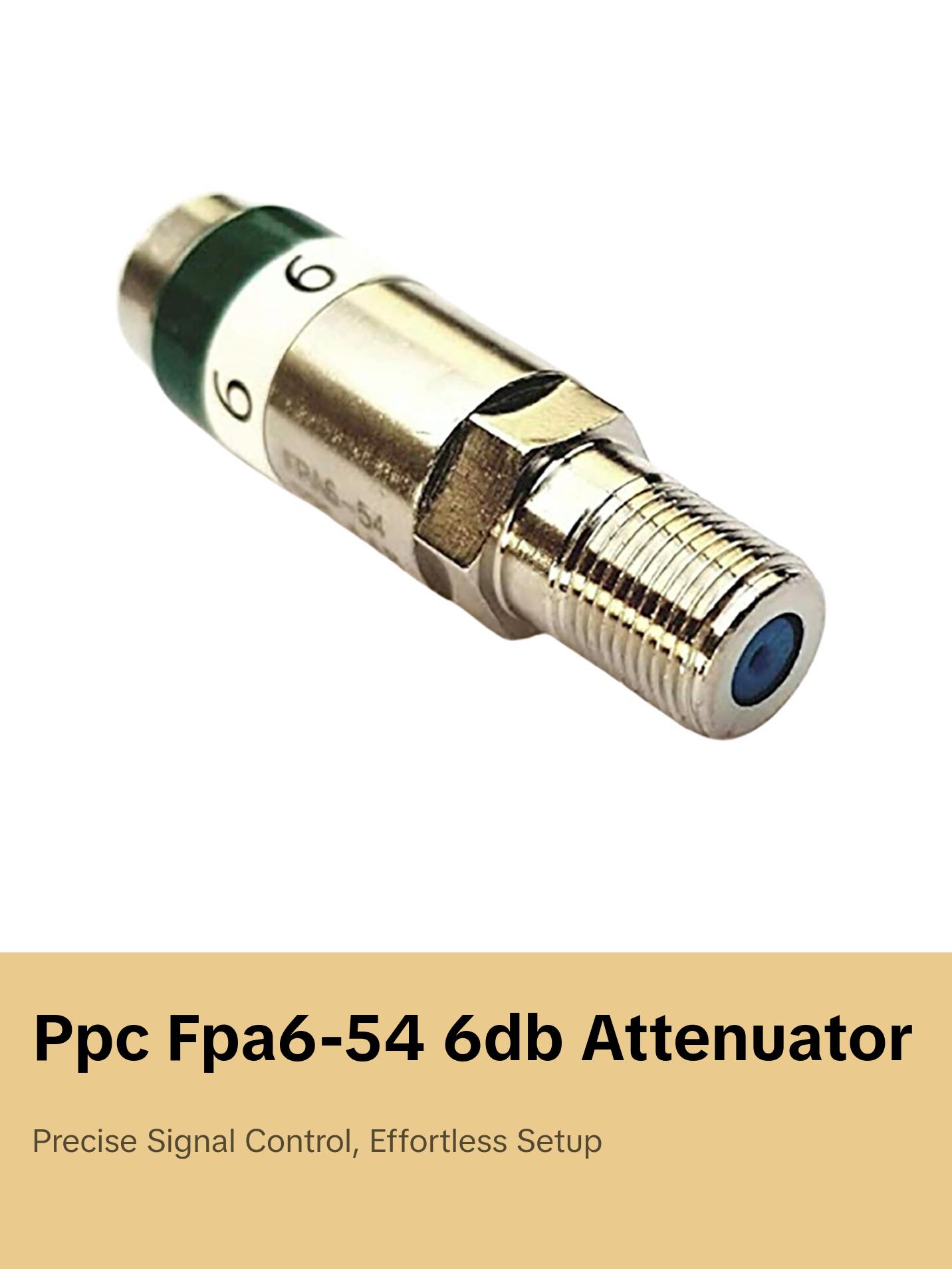 PPC FPA6-54 Forward Path Attenuator 6dB 75 Ohms for DOCSIS Cable TV Box and Modem