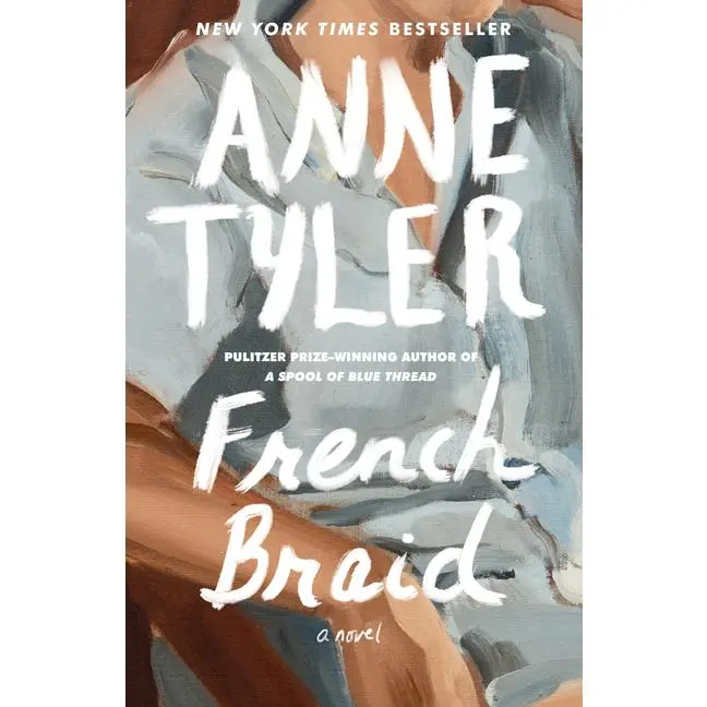 French Braid by Anne Tyler (Paperback)