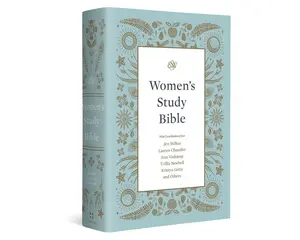 ESV Women's Study Bible (Hardcover): Holy Bible, English Standard Version Hardcover – Illustrated, August 27, 2020