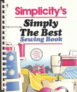 USED-Simplicity's Simply the Best Sewing Book by Simplicity Pattern Company (Paperback)