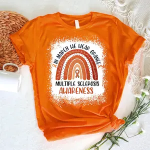 In March We Wear Orange Multiple Sclerosis Awareness Shirt, Multiple Sclerosis Rainbow Shirt, MS Shirt, MS Warrior Shirt, MS Awareness Month