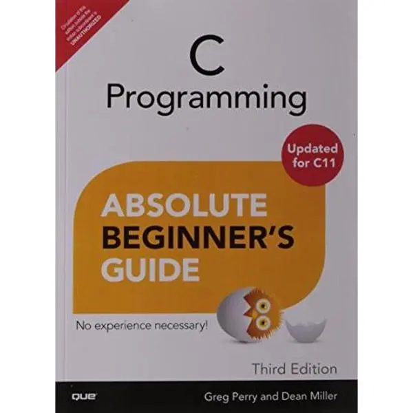Used C Programming Absolute Beginner's Tutorial Guide, Updated for C11 (Paperback) by Perry