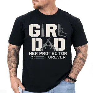 Girl Dad Her Protector Forever Funny Fathers T-shirt, Dad Gifts From Daughter, Gifts From Daughter To Dad For Birthday Shirt, Cool Tees For Dad On Father’s Day