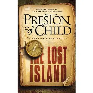 USED-The Lost Island: A Gideon Crew Novel by Preston, Douglas (Mass Market Paperback)