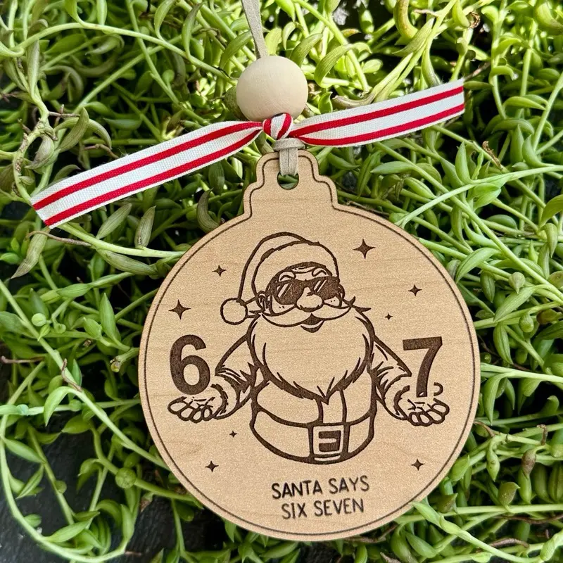 Santa 6 7 Christmas Ornament with Santa Says Six Seven Design and Red and White Striped Ribbon