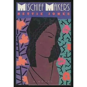 USED-Mischief Makers by Nettie Jones (Hardcover)