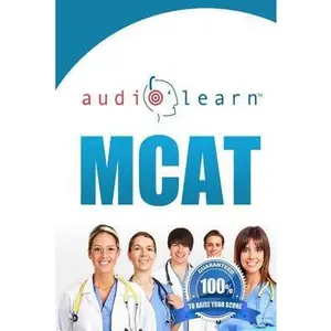 USED-MCAT AudioLearn - Complete Audio Review for the MCAT (Medical College Admission Test) by Team, Audiolearn Content (Paperback)