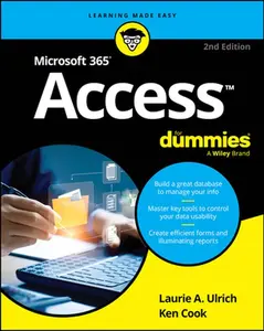 Microsoft 365 Access for Dummies -- Laurie A. Ulrich, Paperback