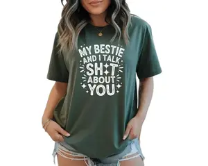 Made In USA, (Sold Individually) Bestie Talk Shirts, Funny Friendship Tee, Sarcastic Best Friend Gift, Trendy Group TShirt, Matching Bestie Outfit