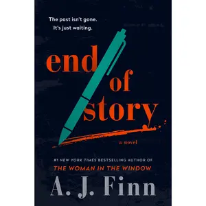 End of Story: A Novel by A. J. Finn [Hardback Book]