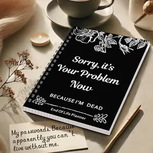 Rovhity End of Life Planner – “Sorry, It’s Your Problem Now” Funny Death Binder Organizer for Final Wishes, Passwords, Legal Documents, Funeral Planning...