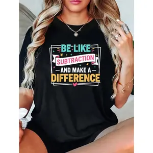 100% Cotton Unisex Be Like Subtraction Math Teacher T-Shirt Funny Motivational Graphic Tee - Good Vibes Only T-Shirt – Short Sleeve, Unisex Tee