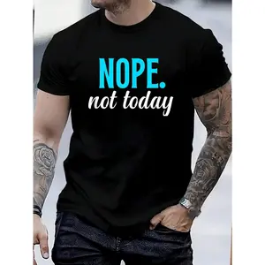 100% Cotton Nope Not Today T-Shirt Women's Men's Graphic Tee Crew Neck summer vacation Tops
