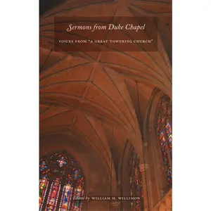 USED-Sermons from Duke Chapel: Voices from A Great Towering Church (Hardcover)