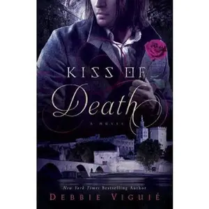 USED-Kiss of Death: A Novel (The Kiss Trilogy, 2) by Debbie Viguie (Paperback)