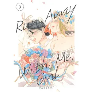 Run Away with Me, Girl 3 -- Battan - Paperback
