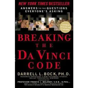 USED-Breaking the Da Vinci Code: Answering the Questions Everybody's Asking by Darrell L. Bock (Hardcover)