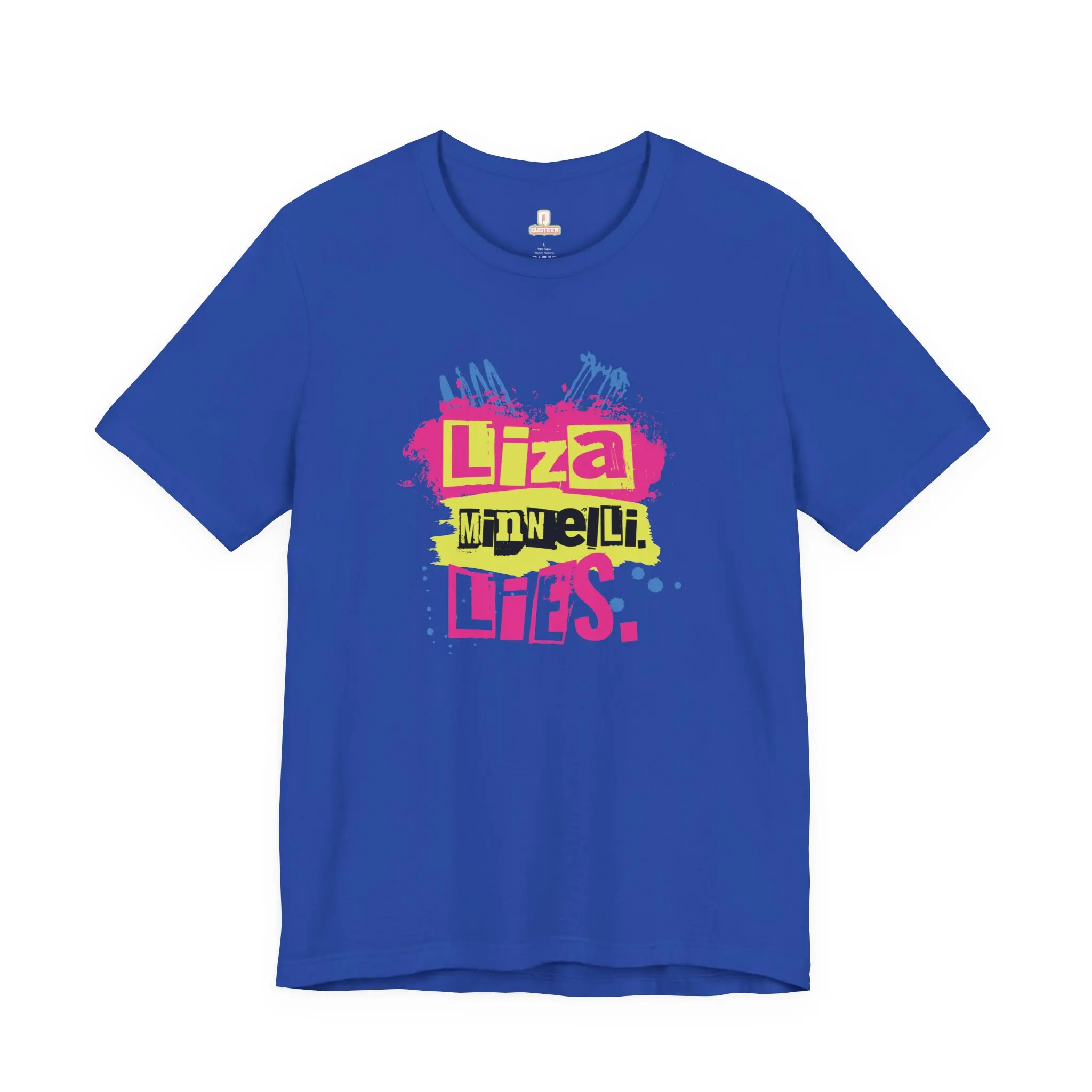 RuPaul's Drag Race T-Shirt - Liza Minnelli. Lies. | RPDR | Gifts | Pride | LGBTQ+
