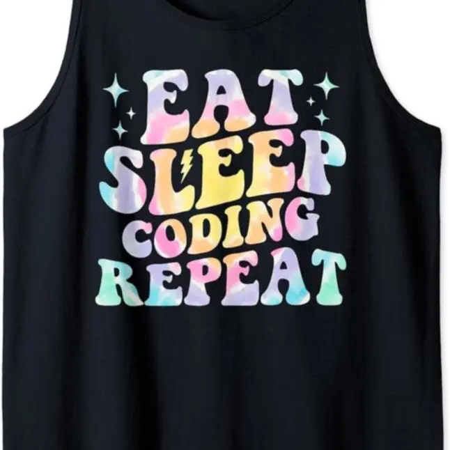 Eat Sleep Coding Repeat Coding Lover Groovy Tie Dye Funny Tank Top