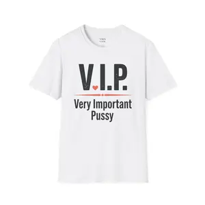 VIP Very Important P Unisex Softstyle T-Shirt