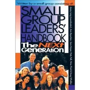 USED-Small Group Leaders' Handbook: The Next Generation by Sara Keiper (Paperback)
