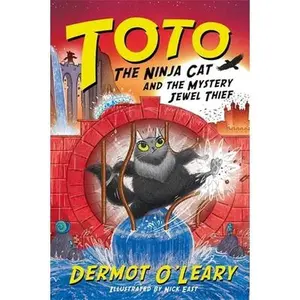 USED-Toto the Ninja Cat and the Mystery Jewel Thief: Book 4 by Dermot O’Leary (Paperback)