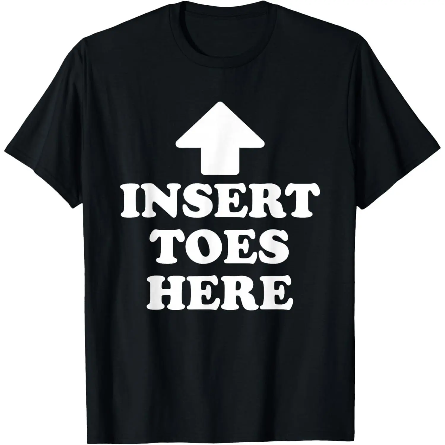 Funny "Insert Toes Here" Graphic T-Shirt - 100% Cotton, Short Sleeve, Soft Comfortable Casual Tops for Men, Novelty Design, Menswear