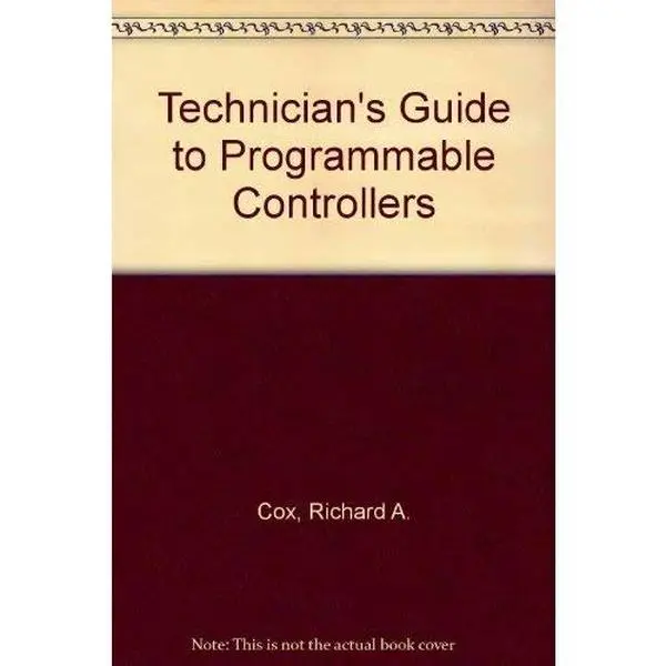 USED-Technician's Guide to Programmable Controllers by Richard A. Cox (Paperback)