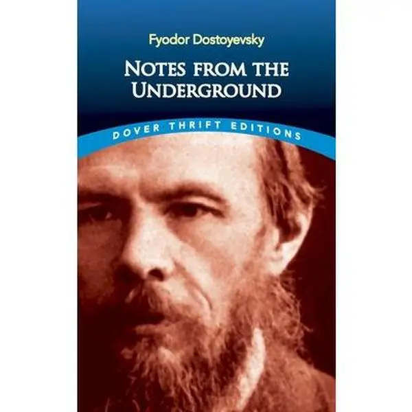 Notes from the Underground -- Fyodor Dostoyevsky - Paperback