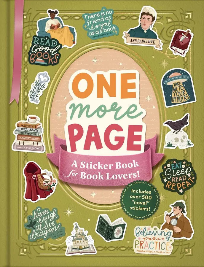ONE MORE PAGE: A STICKER BOOK FOR BOOK LOVERS! [Tradepaper]