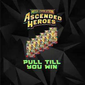 ASCENDED HEROES PULL-TILL-YOU-WIN BOOSTER PACKS